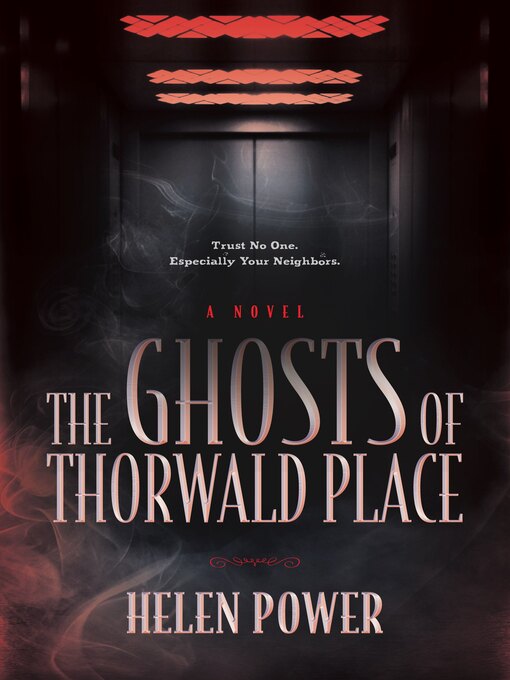 Title details for The Ghosts of Thorwald Place by Helen Power - Available